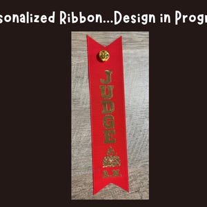Judge Personalized Custom Ribbon Choose Image,Year,Color, About 6in x 1.5in Grossgrain Ribbon,Single Side, Includes Pin for your DIY Attach