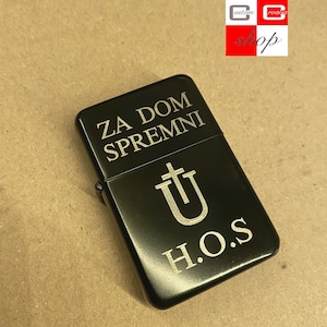 HOS ZDS, Gravirani benzinski upaljac, za dom spremni, za sveti hrvatski dom laser engraved metal lighter, HV