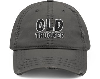 Old Trucker Embroidered Cap | Distressed Baseball Cap | Funny