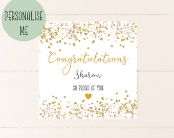 Congratulations Card, Proud of you, Personalised, Well Done Card. Female. for him,