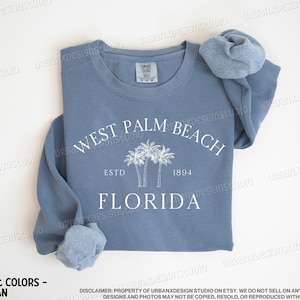 West Palm Beach Sweatshirt, West Palm Beach Florida, Beachy Sweatshirt, Beachy Hoodie, Beach Sweatshirt, Beach Hoodie, Summer Sweatshirt