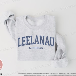Leelanau Sweatshirt, Leelanau Shirt, Leelanau Crewneck, Michigan Sweatshirt, Michigan Shirt, Leelanau Gift, Michigan Gift