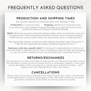 Puede incluir: Un gr&aacute;fico informativo blanco con texto negro titulado FREQUENTLY ASKED QUESTIONS. Detalla las pol&iacute;ticas sobre tiempos de producci&oacute;n y env&iacute;o, devoluciones, cambios y cancelaciones de pedidos para sudaderas hechas a medida sobre fondo blanco.