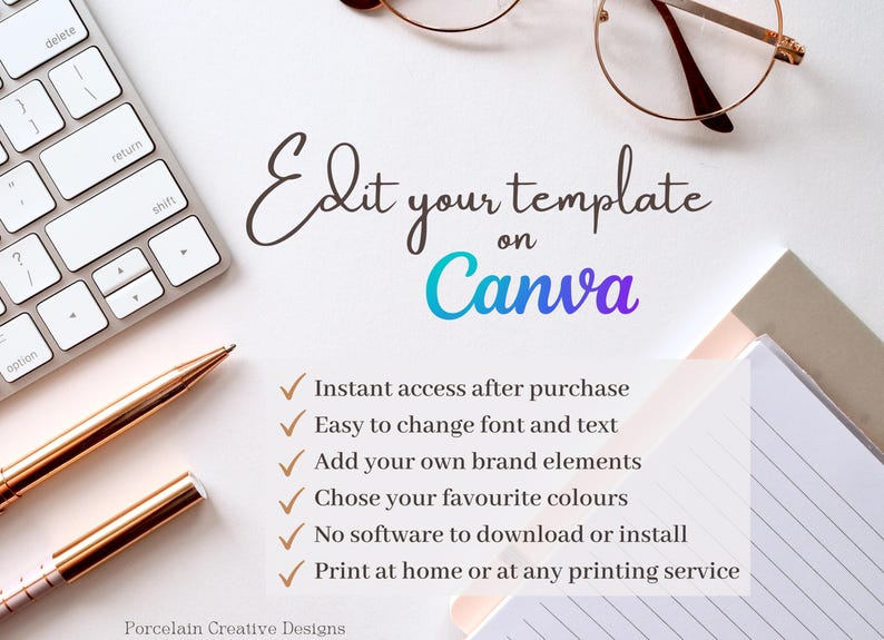 Op de afbeelding: Een witte achtergrond met een toetsenbord, twee gouden pennen en een bril. De tekst "Edit your template on Canva" is geschreven in zwarte cursieve letters. Een lijst met voordelen van het gebruik van Canva is geschreven in zwarte tekst met vinkjes naast elk item. De voordelen zijn: Direct toegang na aankoop, Eenvoudig wijzigen van lettertype en tekst, Toevoegen van je eigen merkelementen, Kiezen van je favoriete kleuren, Geen software om te downloaden of te installeren, Afdrukken thuis of bij elke printservice.