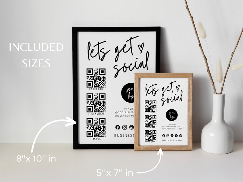 Puede incluir: Dos carteles imprimibles con marcos negros y fondo blanco. Los carteles dicen "Let's get social" y presentan c&oacute;digos QR para Facebook, Instagram, TikTok y un sitio web de la empresa. Los carteles est&aacute;n disponibles en dos tama&ntilde;os: 8 pulgadas por 10 pulgadas y 5 pulgadas por 7 pulgadas.