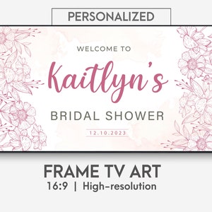 Bridal Shower Samsung Frame Tv Art, Personalized Bridal Shower art for tv screen, Custom Bridal Shower Party decoration, bridal shower sign