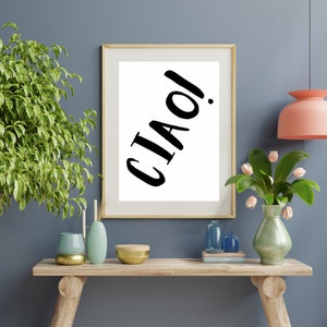 Ciao Printable Wall Art Digital Download, Typography White Black Minimal Italian Saying Phrase Hello Goodbye, Instant Gallery Home Decor
