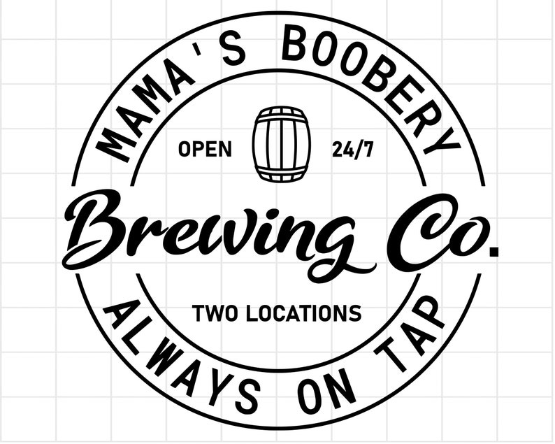 Mamas Boobery Brewing Co Baby Shower SVG Brewery SVG New Etsy