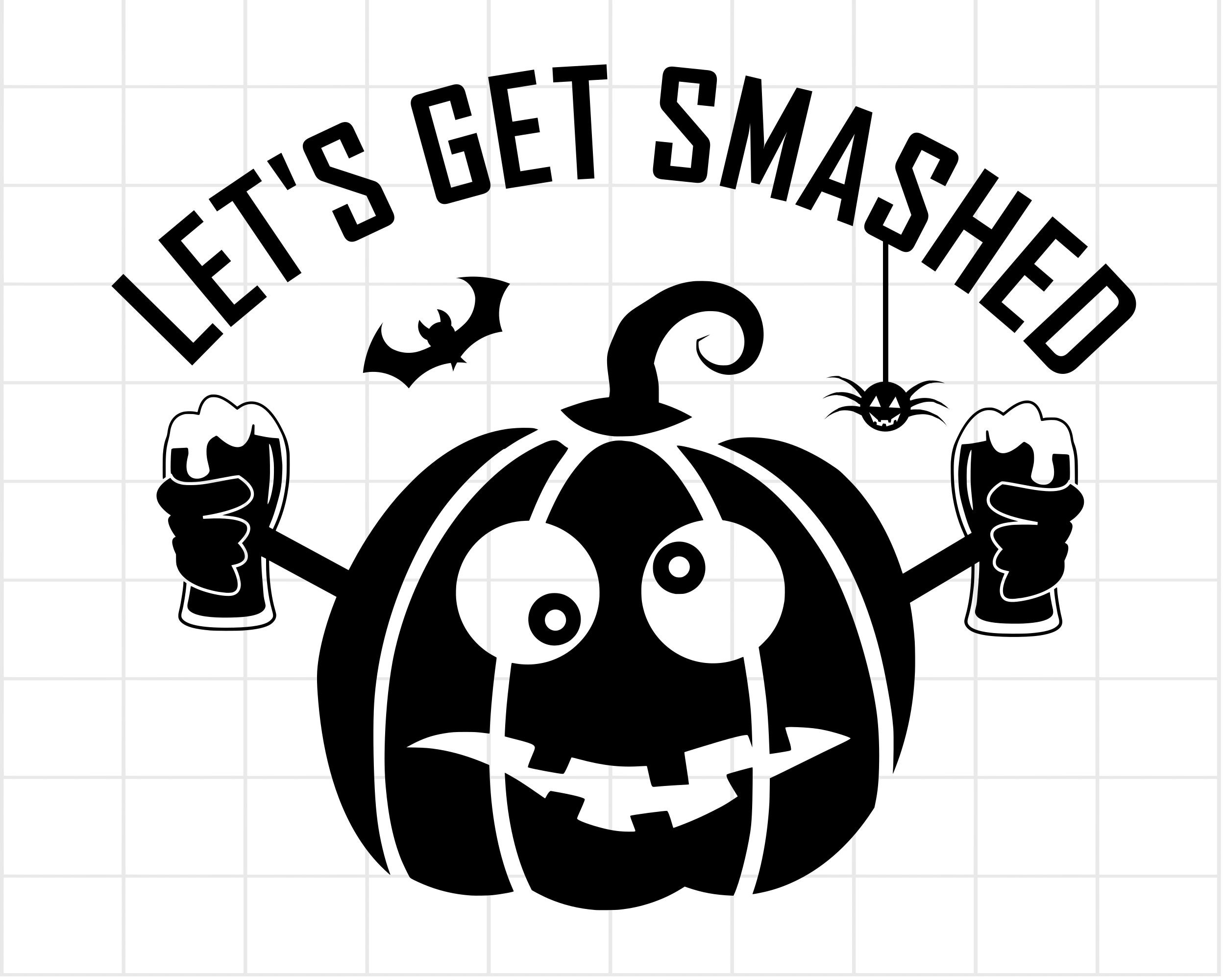 Let's Get Smashed SVG Funny Halloween Pumpkin SVG Spooky Etsy