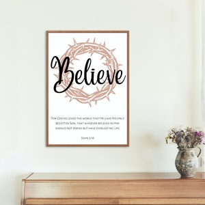 Believe John 3:16 Print | Printable Wall Art |  Instant Download Print | Bedroom or Living Room Décor