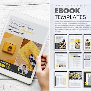 May include: A tablet screen displaying a digital ebook template with a yellow and black color scheme. The template features a variety of layouts and designs, including a cover page with a camera and a title that reads "Lorem ipsum dolor sit amet, consectetur adipiscing elit". The text "TABLET & WATTPAD SIZE EBOOK TEMPLATES" is also visible on the screen.