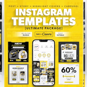 May include: A collection of Instagram post and story templates in a yellow and black color scheme. The templates feature text overlays such as "New Arrival", "Super Sale! 80% Up To All Products", and "60% Discount". The templates are fully editable and can be edited in Canva.