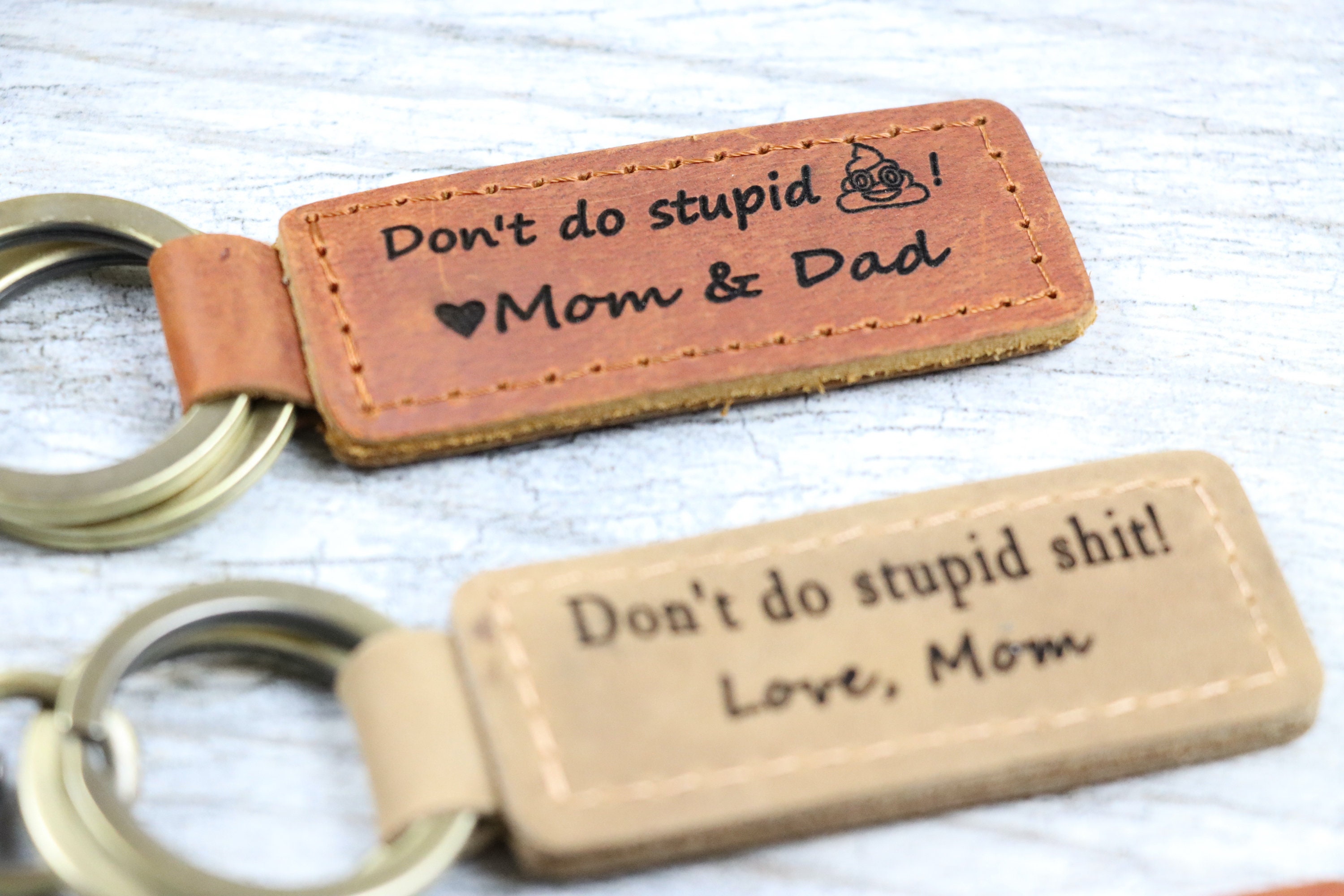 Don't Do Dumb Sh*t Keychain Love Dad Mom or Grandma Wood Teen Drive Gift Be  Safe