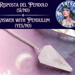 Risposta con Pendolo Sì o No / Consulto privato