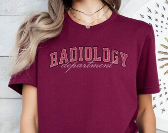 Shirt radiologie, shirt afdeling radiologie, T-shirt radioloog, X-ray Tech, Xray Technologist, T-shirt Rad Tech