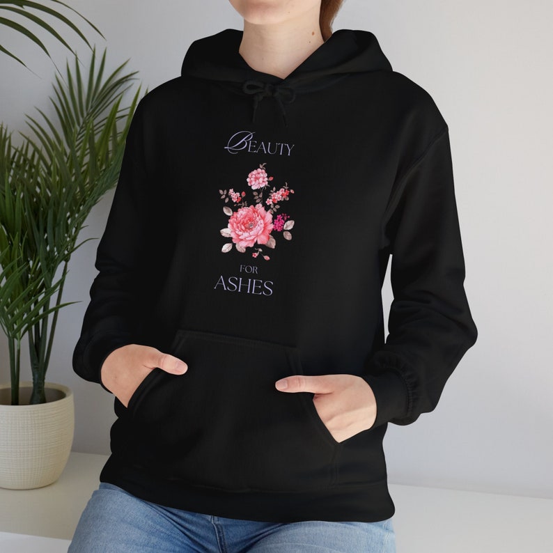 Christian Hooded Sweatshirt, Black Beauty For Ashes Hoodie, Pink Floral Hoodie, Christian Sweater, Bible Verse Shirt, Christian Merch image 1