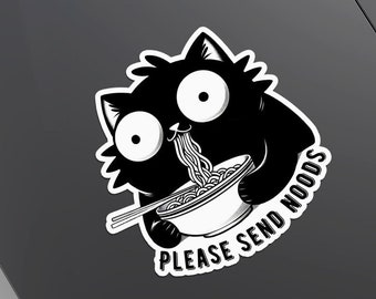 Funny Black Cat Sticker, Please Send Noods Sticker, Animal Decal, Gifts for foodies, black and white Waterproof Sticker