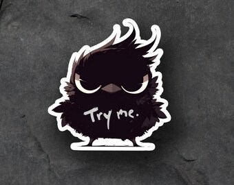 Try Me Angry Bird Sticker - Sassy Adult Humor Stickers - Perfect for Birdwatchers and meme lovers, Laptops, Journals, and Water Bottles