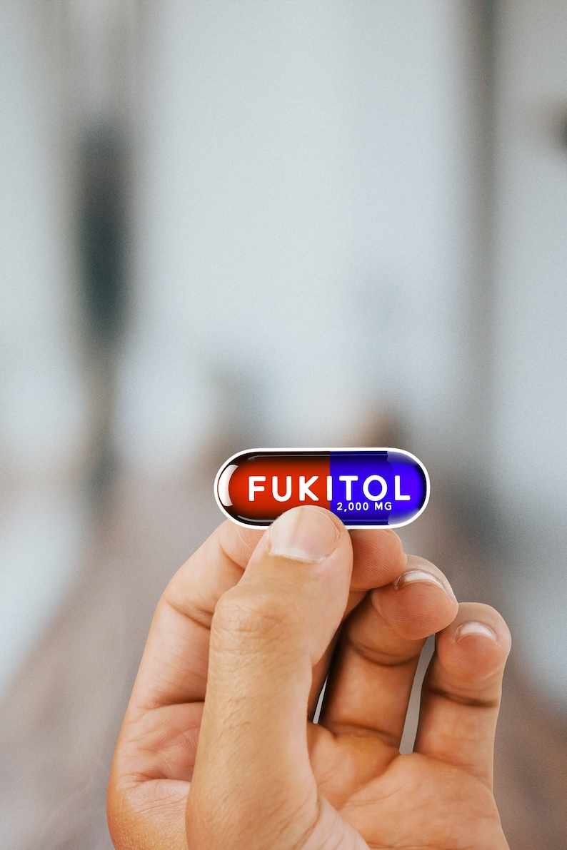 Funny FUKITOL pill-shaped sticker