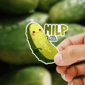 Cute Pickle Sticker - MILP Man I Love Pickles | Waterproof Decal for Laptops, Water Bottles, Cars & More | 4 Sizes