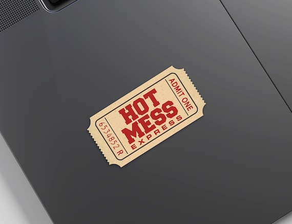 Hot Mess Express - Funny Stickers for adults - Die Cut Ticket Decal for Adult Humor, Prank Gifts, and Funny Gift Exchanges