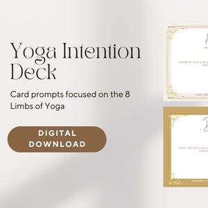 May include: A Yoga Intention Deck digital download featuring 240 cards with prompts focused on the 8 limbs of yoga. The cards display titles like Ahimsa, Pranayama, Dharana, and Asana in elegant script with decorative gold-toned corner borders.