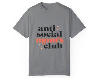 Anti Social Mom's Club T-Shirt