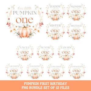 May include: A set of 12 printable pumpkin first birthday graphics featuring a pumpkin with floral wreaths and the text "Our little pumpkin is one" and "[Family member] of the little one".