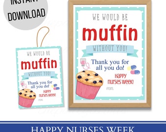 Printable Happy Nurses week gift tags, Happy nurses week appreciation gift poster sign muffin, Instant Download
