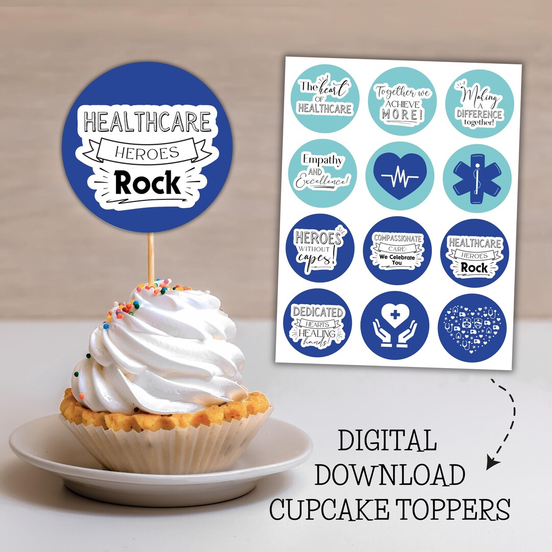 Printable We Are Healthcare Week Cupcake Toppers, Happy Health Care Hr ...