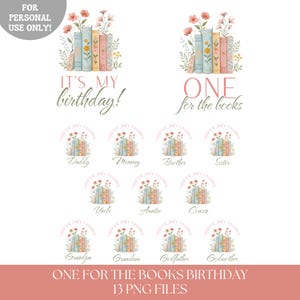 May include: Digital design featuring watercolor illustrations of books and floral arrangements. Text includes "It's my birthday!" and "One for the books." Additional designs for family members are also included. The design is for personal use only.