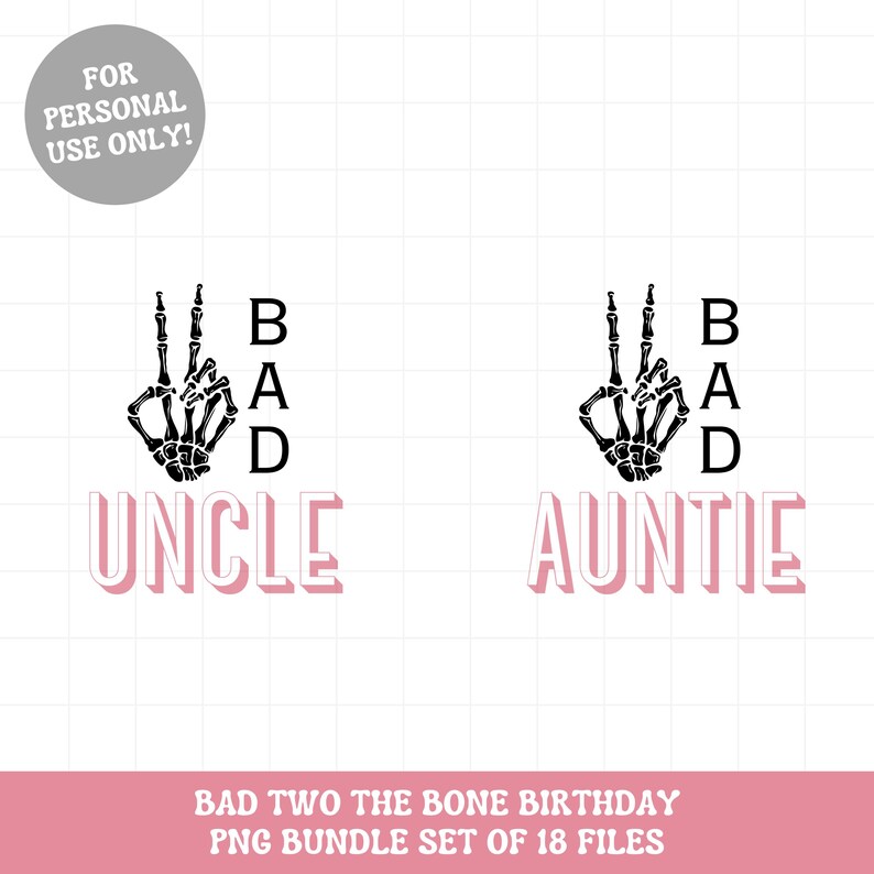 Puede incluir: Dos dise&ntilde;os digitales que muestran una mano de esqueleto haciendo el signo de la paz con el texto "BAD" y "UNCLE" o "AUNTIE" debajo. El texto est&aacute; en un estilo 3D rosa.