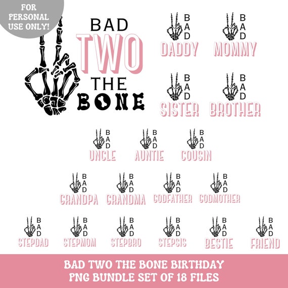 Bad two the bone birthday shirt PNG bundle, Bad two the bone birthday girl family matching shirt PNG iron on transfer, Instant Download