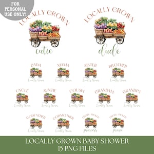 Locally grown baby shower shirt png sublimation, Farmers market gender neutral baby shower matching family shirt png, Instant Download