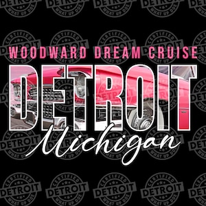 Detroit, 313, Woodward Dream Cruise, Pink Cadillac, Michigan, Detroit PNG, Digital File
