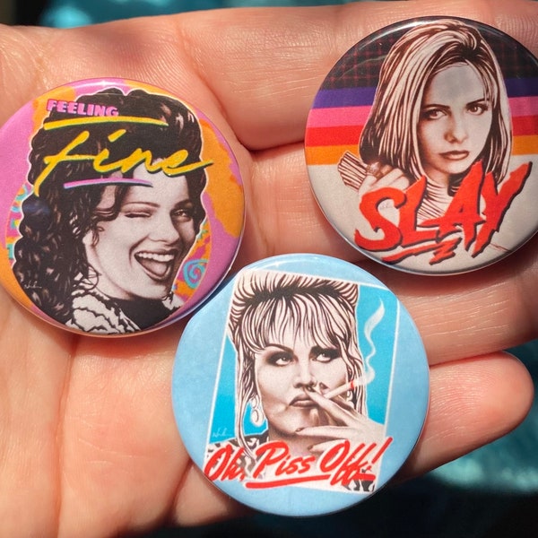 90s Ladies of TV 1.5" Metal Pinback Buttons Set Feminist TV Shows Buffy Fran the Nanny Patsy Stone Piss Off Funny Millennial Girls Pin