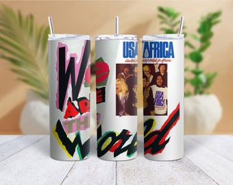 We Are The World 80s Music Nostalgic 20 oz Tumbler Travel Cup includes TWO STRAWS Gen-X Nostalgia USA For Africa Niche Retro Gift