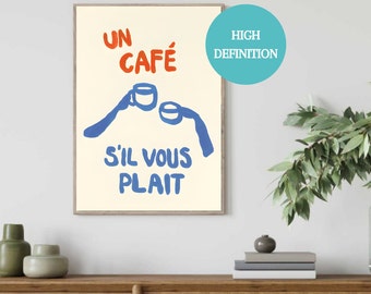 Kitchen print for decorate a modern kitchen with the french phrase Un café s'il vous plait, housewarming gift,