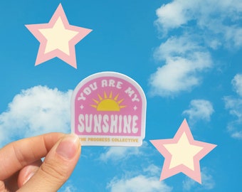 You Are My Sunshine Sticker