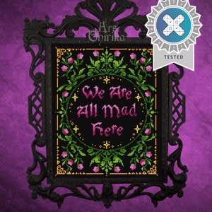 クロスステッチパターン「We Are All Mad Here」 - 不思議の国のアリス ゴシック刺繍 PDF - モダンクロスステッチ - パターンキーパー互換