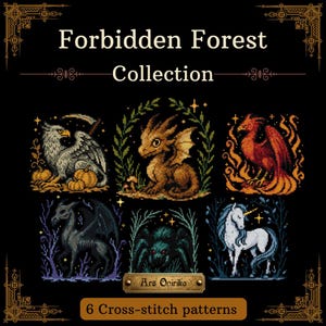 Puede incluir: Una muestra digital de la Forbidden Forest Collection con 6 patrones de punto de cruz. La imagen presenta un grifo, un dragón, un fénix, un dragón oscuro, una araña y un unicornio. El texto dice Forbidden Forest Collection y Ars Onirika.