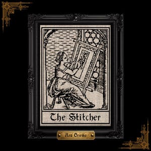 May include: A black and white cross-stitch pattern featuring a person sitting on a stool and working on a frame. The text The Stitcher is printed below the illustration, and a small plaque with the text Ars Onirika is attached to the frame.
