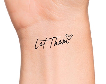 Let Them Heart Temporary Tattoo