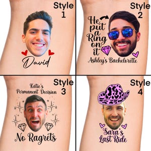 K&ouml;nnte beinhalten: Vier verschiedene Stile von tempor&auml;ren Tattoos mit einem Gesicht, Text und kleinen Grafiken. Der erste Stil zeigt ein M&auml;nnergesicht mit dem Namen "David" und zwei Herzen. Der zweite Stil zeigt ein M&auml;nnergesicht mit Sonnenbrille und dem Text "He put a Ring on it Ashley's Bachelorette". Der dritte Stil zeigt ein M&auml;nnergesicht mit dem Text "Katie's Permanent Decision" und "No Ragrets". Der vierte Stil zeigt ein M&auml;nnergesicht mit einem rosa und schwarzen Cowboyhut und dem Text "Sara's Last Ride".