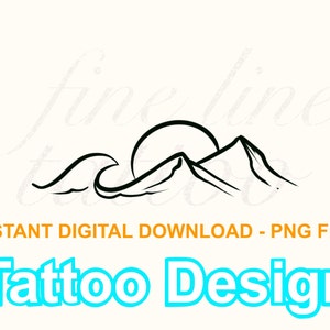 May include: Black and white line art tattoo design of a mountain range with a sun and a wave. The design is labeled "Tattoo Design".