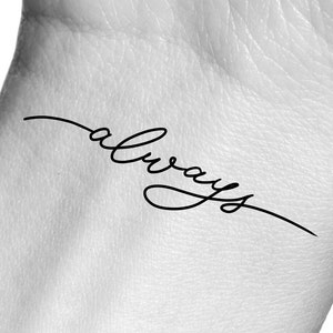 Always Temporary Tattoo