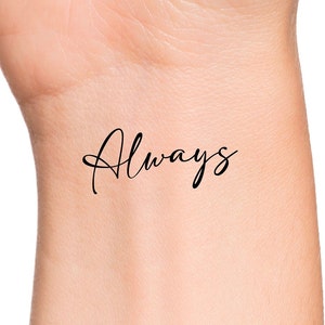 Always Temporary Tattoo