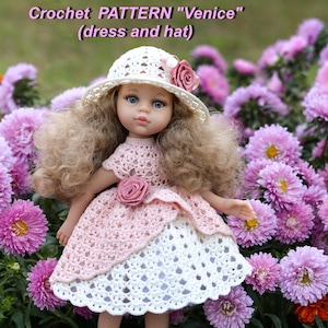 Crochet Pattern &quot;Venice&quot; of doll clothes for Paola Reina ( 13&quot;) dolls. Instant Download. In English. Doll dress and hat