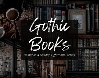 10 Gothic Books Lightroom Mobile & Desktop Presets, Bookstagram Preset, Dark Moody Instagram Filter, Dark Aesthetic, Dark Academia, Blogger