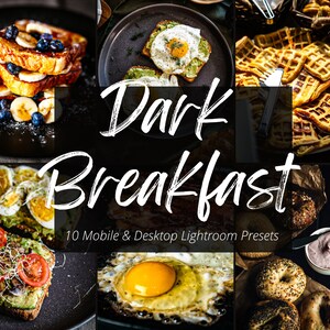 10 preimpostazioni per dispositivi mobili e desktop Dark Breakfast, preimpostazioni Dark Moody, estetica scura, filtro Instagram lunatico, preimpostazioni per food blogger, filtro alimentare